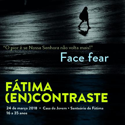 Fátima (En)contraste desafia jovens a enfrentar os medos